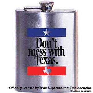 Don't Mess With Texas Flask