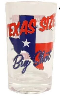 Texas Size Big Shot