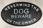 Beware of Dog